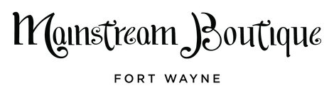 Mainstream Boutique Fort Wayne